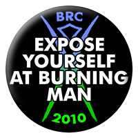 2010 - EXPOSE YOURSELF AT BURNING MAN