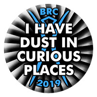 2019 - I HAVE DUST IN CURIOUS PLACES